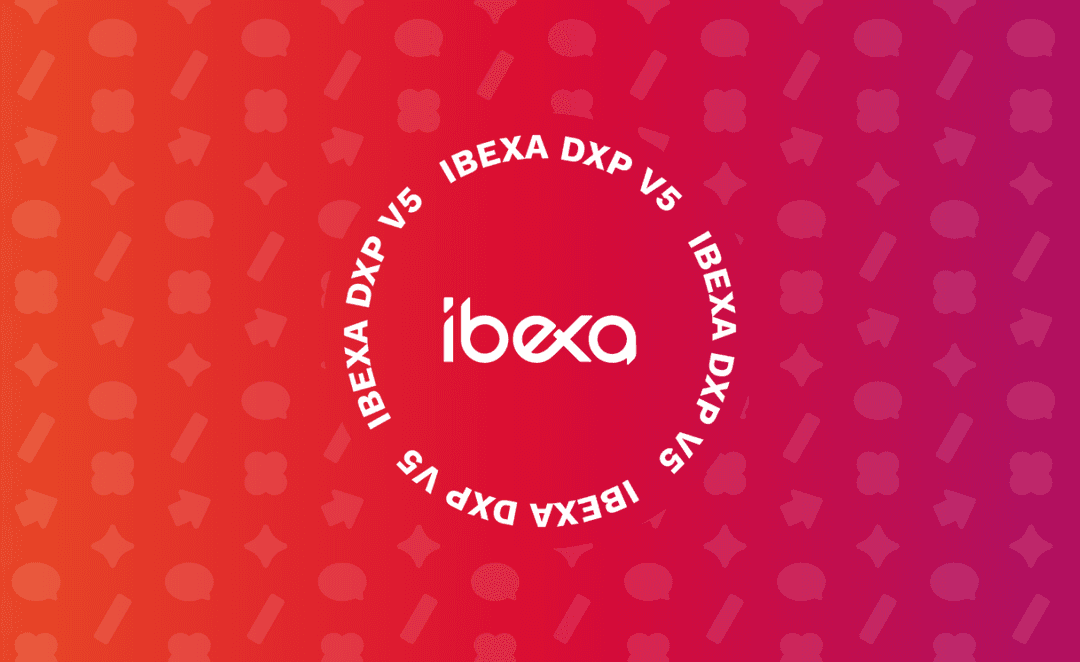 Todo sobre Ibexa DXP v5: puntos esenciales, técnicos y nuestra valoración